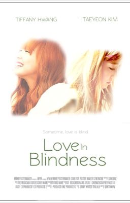[TRANS] [TAENY] LOVE IN BLINDNESS [9 - END]