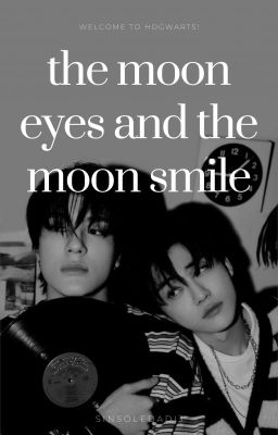 [TRANS] The Moon Eyes and The Moon Smile