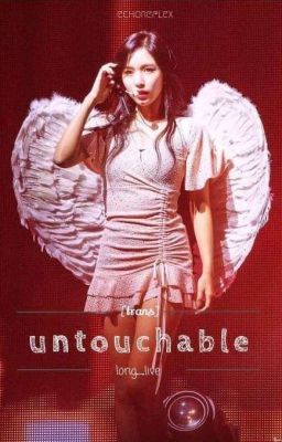 [trans] - untouchable