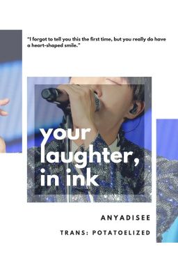『TRANS | VHope/HopeV』 your laughter, in ink