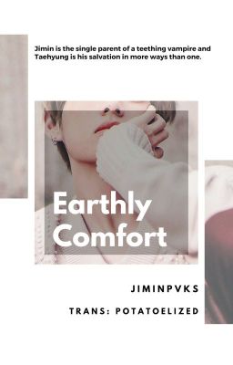 『TRANS | VMin/MinV』 Earthly Comfort