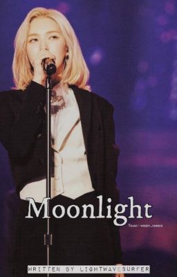 [TRANS][Wenrene] Moonlight