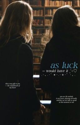 trans; wrn ϟ as luck would have it