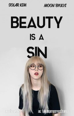 [Trans][Yongsun vs Solar/Moonbyul][Oneshot] Beauty is a sin