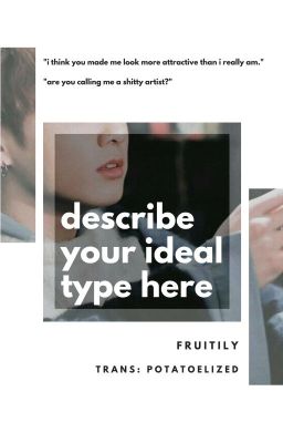 『TRANS | YoonKook/KookGa』 describe your ideal type here