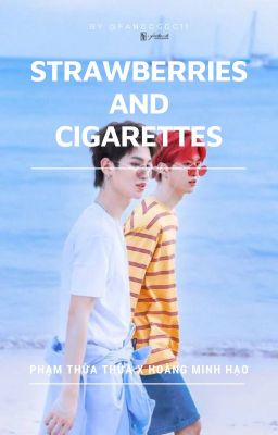 [Transfic] {9%/NEX7 - ChengHao} Strawberries and Cigarettes