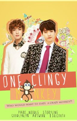 [TRANSFIC] [BAEKYEOL] One Clingy Monkey