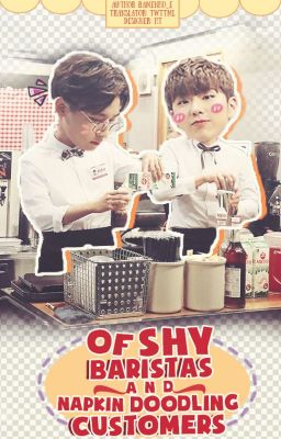 [Transfic][ChangKi] Of shy barista and napkin doodling customers.