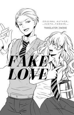 [ Transfic | Dramione ] Fake Love