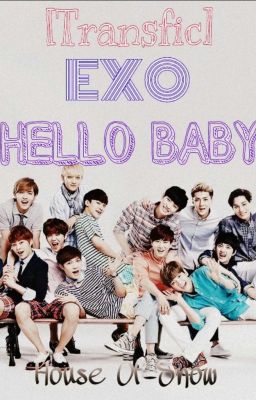 [Transfic] [EXO] Hello Baby