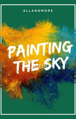 《transfic | gyuhao》painting the sky