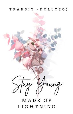 《transfic | gyuhao》stay young, made of lightning