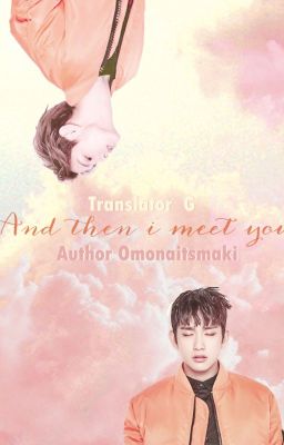 [Transfic][JinMark] - And then i met you