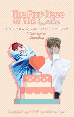 [Transfic][Oneshot][ShowHyuk] The First Piece of the Cake