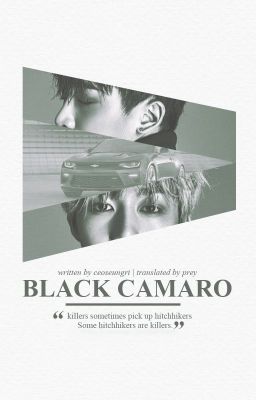 [Transfic][Oneshot | T | Hyungwonho] Black Camaro