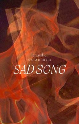 [transfic] yoonmin | sad songs