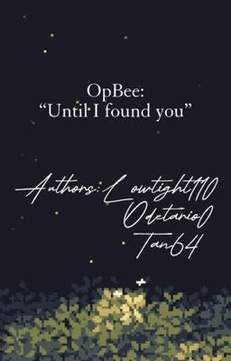 Transformers | OpBee - Until I found you