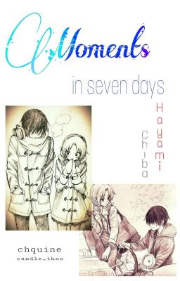 [Translate] [ChiHaya] [Ansatsu Kyoushitsu] Moments in seven days
