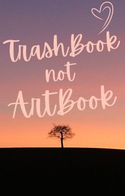 Trash Book Not Art Book