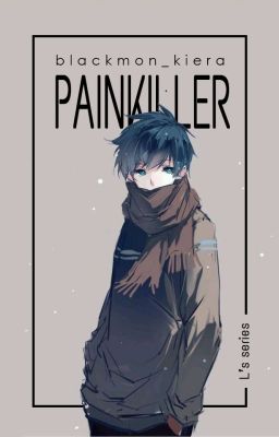 |Truyện ngắn| Painkiller