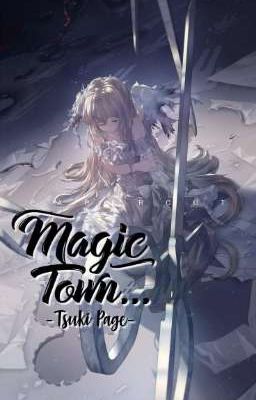 [Truyện NSTT] Magic Town - Tsuki Page