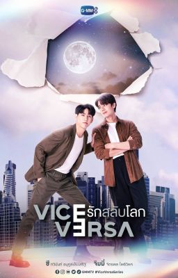 [Truyện Thái] Vice Versa - Tình yêu hoán đổi thế giới [DROP]