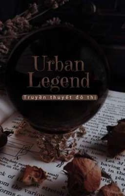 Truyền Thuyết Đô Thị ( Urban Legend )