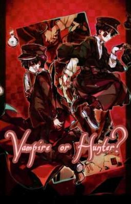 [Tsukasa×Amane] Vampire or Hunter? (Hoàn)