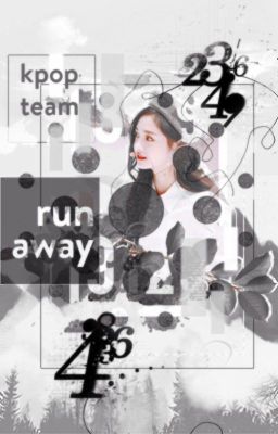|TTS Kpop_Team| RUN AWAY