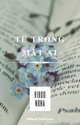 Từ trong mắt ai - BMark (Complete)