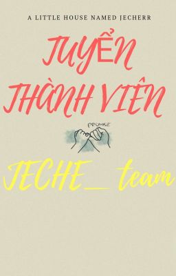Tuyển thành viên jeche_team