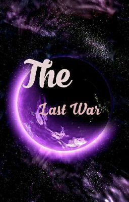(tuyển) The Last War