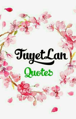 TuyetLan Quotes 