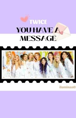 TWICE • You Have A Message