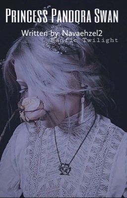 [Twilight] 𝓟𝓻𝓲𝓷𝓬𝓮𝓼𝓼 𝓟𝓪𝓷𝓭𝓸𝓻𝓪 𝓢𝔀𝓪𝓷