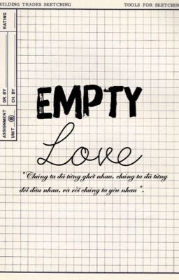 [Twoshot | Nghiêm Văn] Empty Love