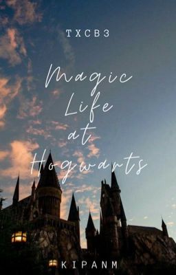 TXCB3 | Magic life at Hogwarts