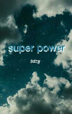 txtzy♀♂super power