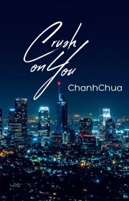 [U23] Crush On You [End]