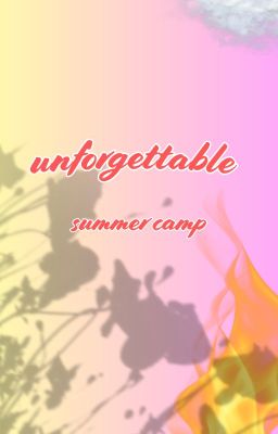Unforgettable summer camp