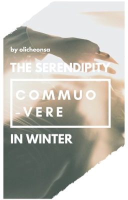 v.min || The Serendipity In Winter: Commuovere.