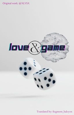 [V-TRANS] Love Is Game (XFLYSX) - Translated by Fragment Halcyon
