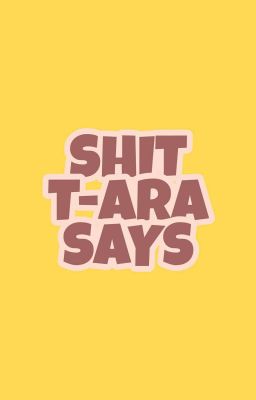 V-trans 💋 Shit T-ARA Says 