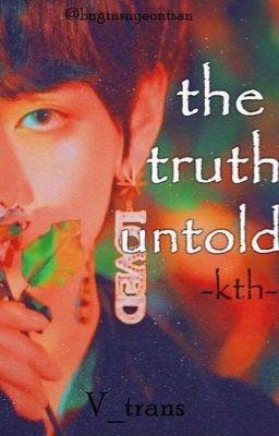 {V_trans} The Truth Untold - Kim Taehyung