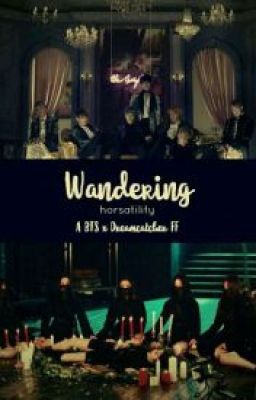 (V-Trans) Wandering | BTS × Dreamcatcher FF |