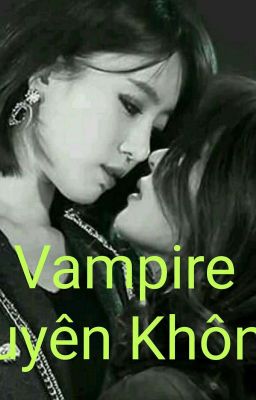 Vampire Xuyên Không (eunyeon) 