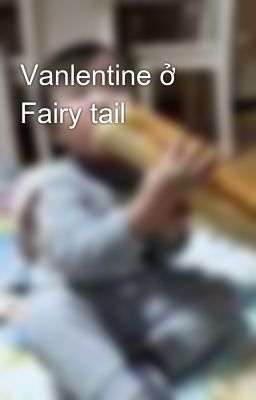 Vanlentine ở Fairy tail