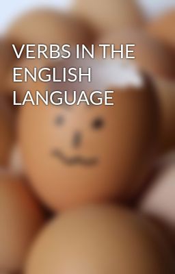 VERBS IN THE ENGLISH LANGUAGE