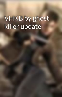 VHKB by ghost killer update