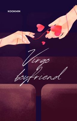 Virgo boyfriend | kookmin
